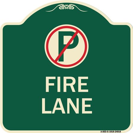 SIGNMISSION Fire Lane No Parking Symbol Heavy-Gauge Aluminum Architectural Sign, 18" x 18", G-1818-24018 A-DES-G-1818-24018